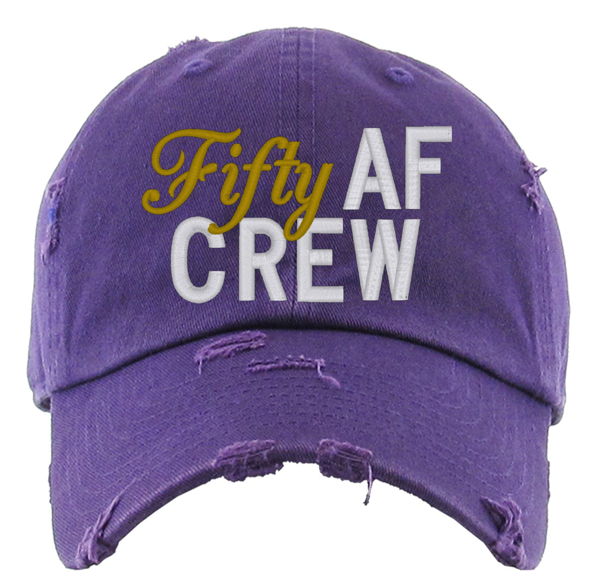 Fifty AF Crew 50th Birthday Vintage Baseball Cap