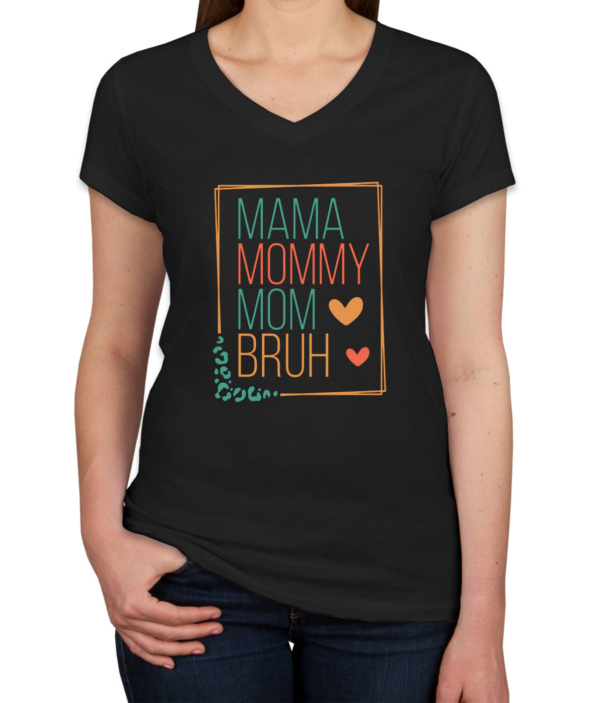 Mama Mommy Mom Bruh Mother's Day Women's V Neck T-shirt