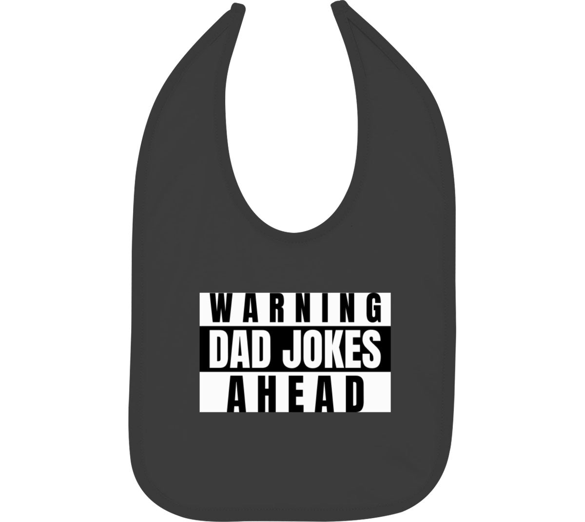 Warning Dad Jokes Ahead Baby Bib