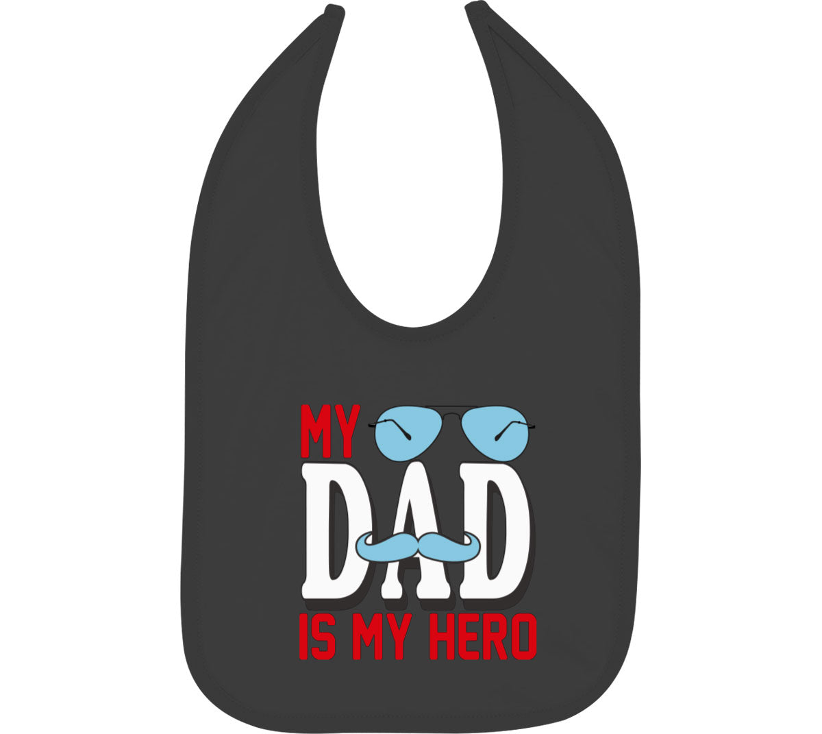 My Dad Is My Hero Father's Day Baby Bib