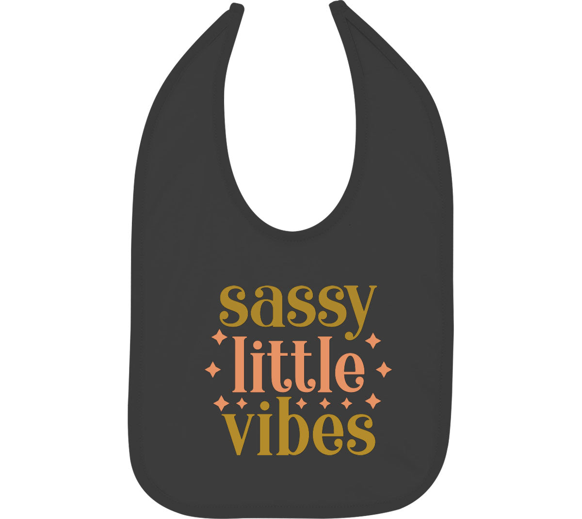 Sassy Little Vibes Baby Bib