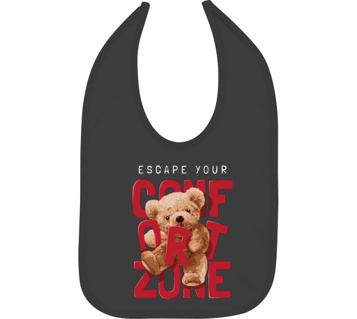 Teddy Bear Escape Your Comfort Zone Baby Bib