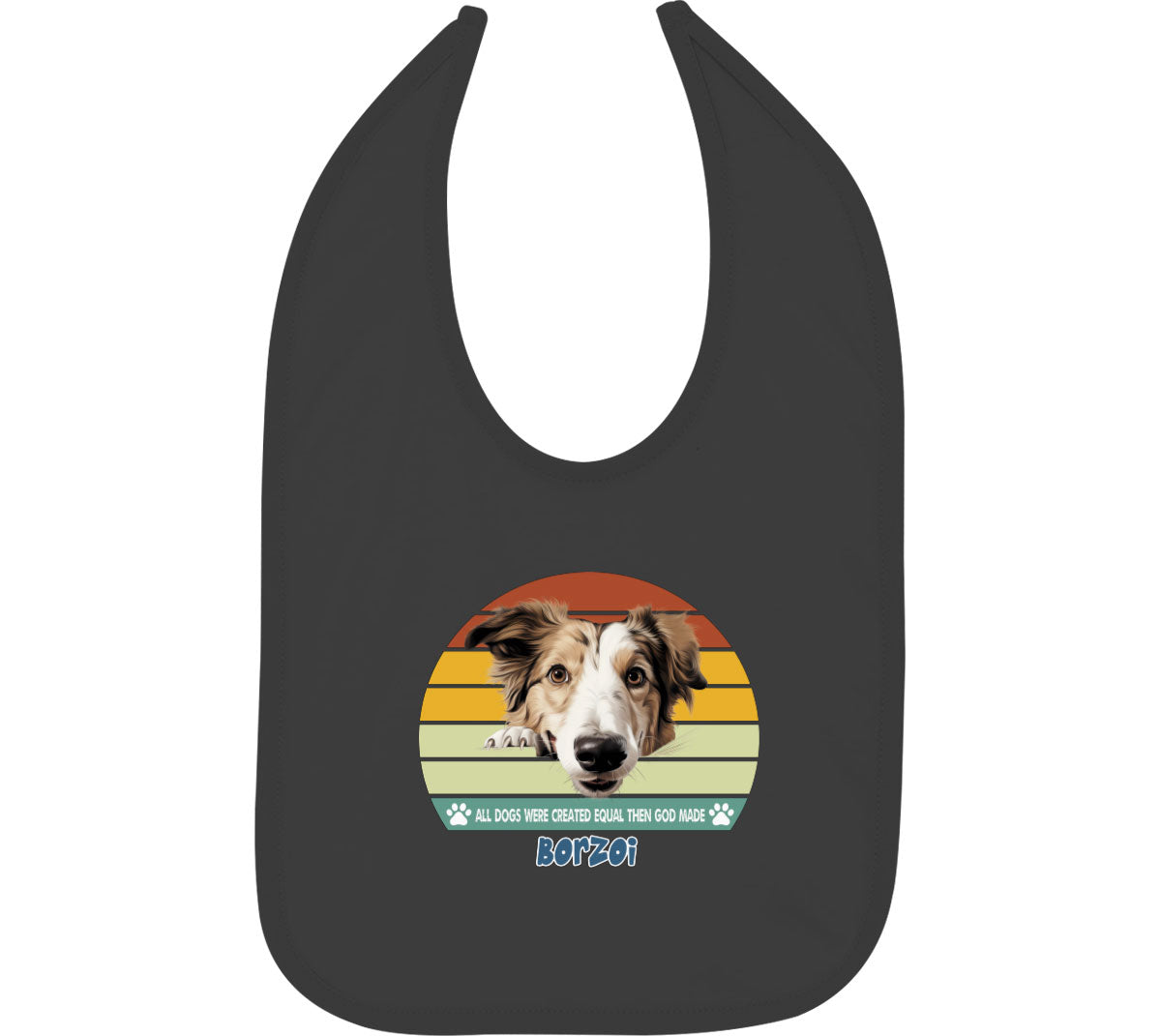 All Dogs Were Created Equal Borzoi Baby Bib