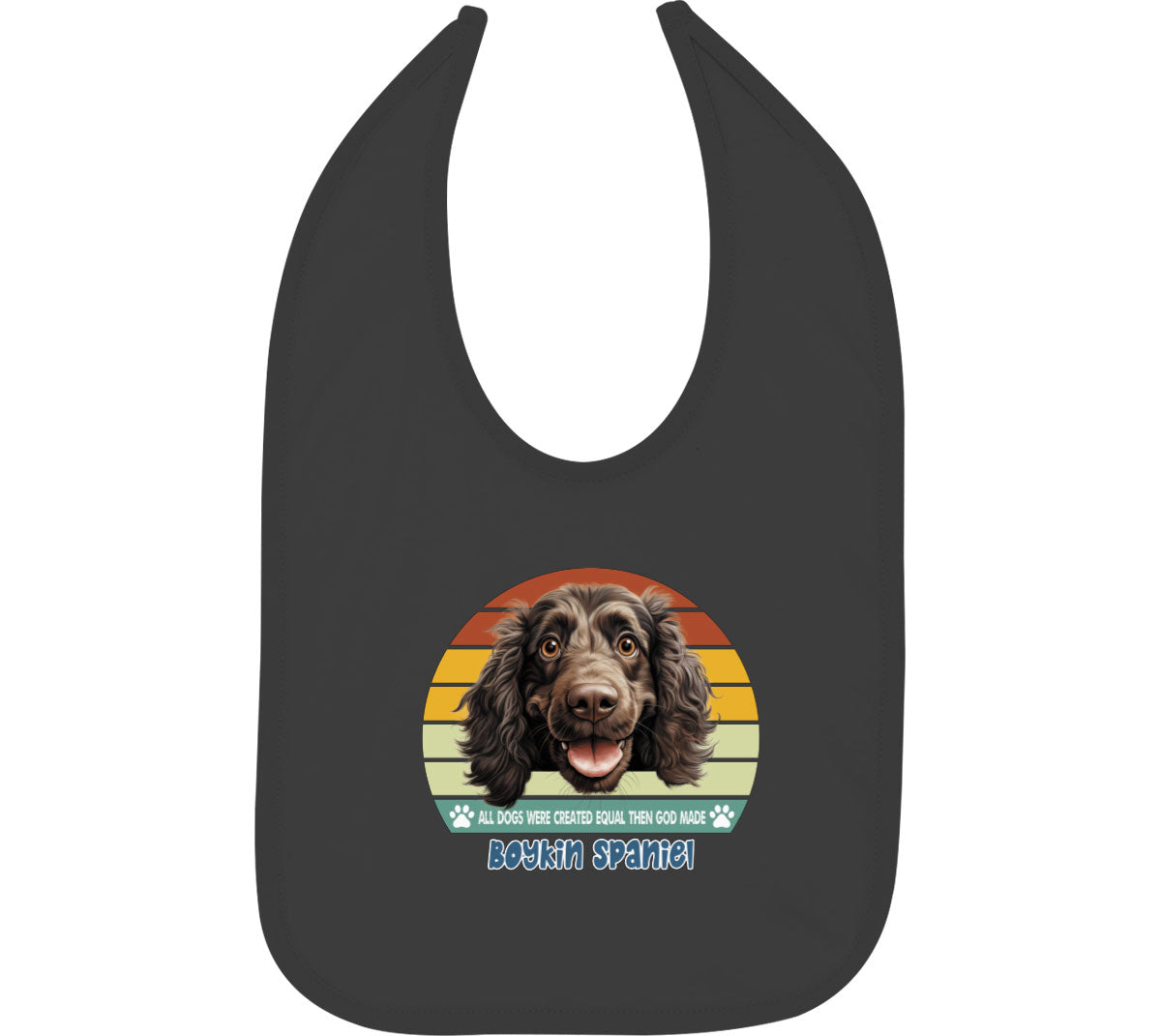 All Dogs Were Created Equal Boykin Spaniel Baby Bib