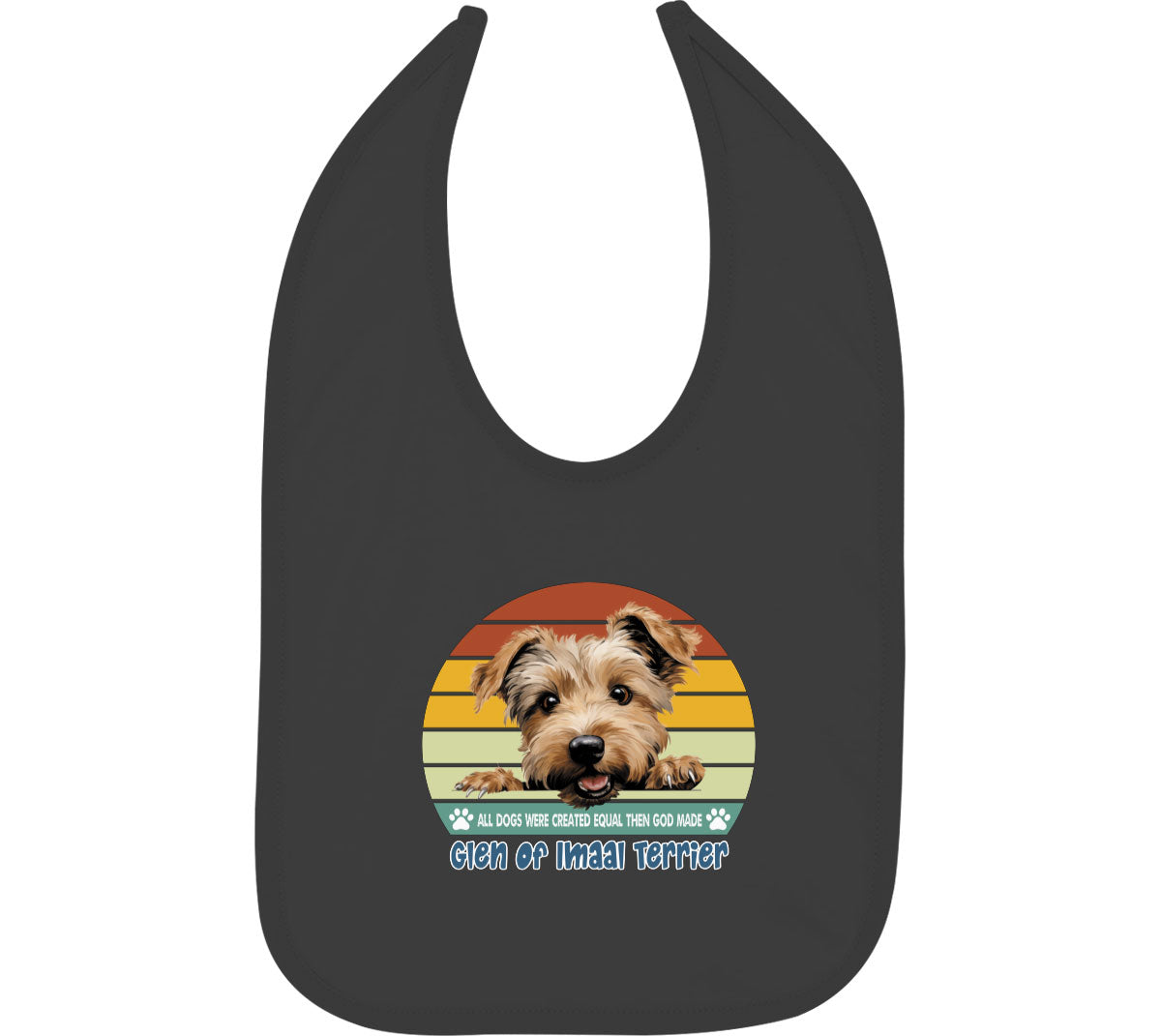 All Dogs Were Created Equal Glen of Imaal Terrier Baby Bib