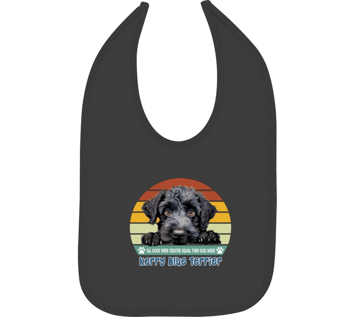 All Dogs Were Created Equal Kerry Blue Terrier Baby Bib