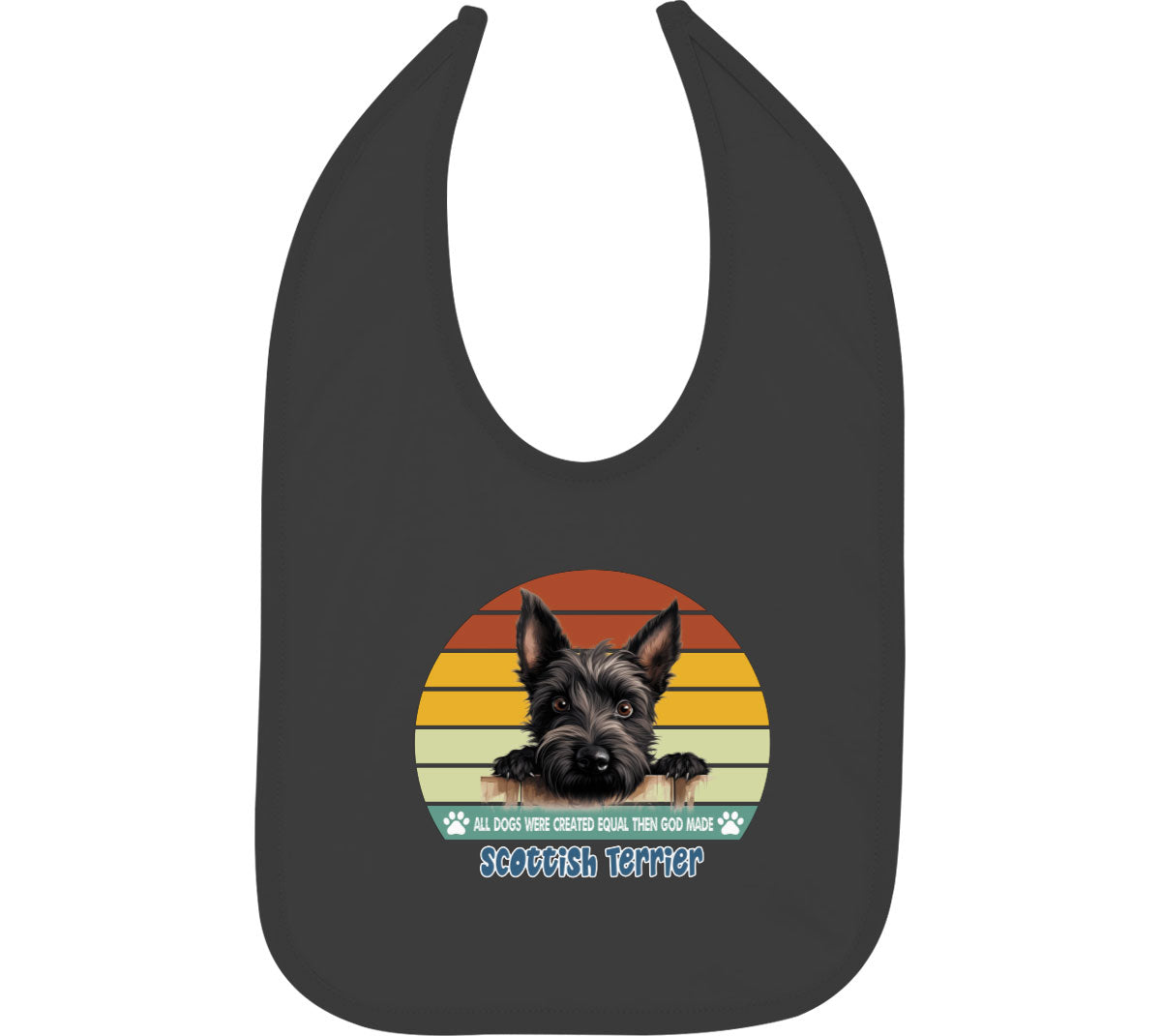 All Dogs Were Created Equal Scottish Terrier Baby Bib