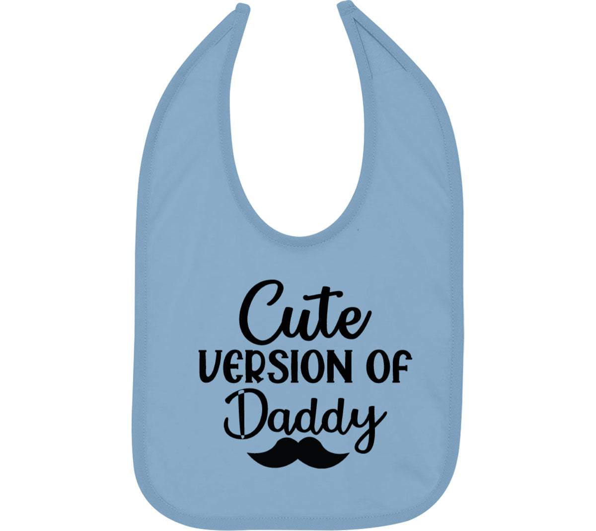 Cute Version Of Daddy Baby Bib