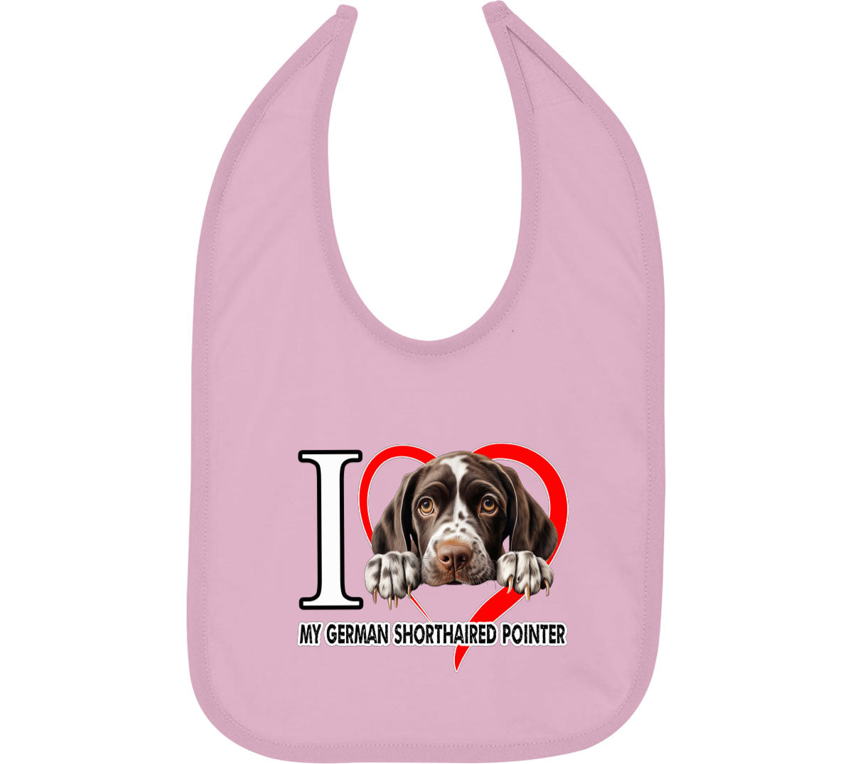 I Love My German Shorthaired Pointer Dog Baby Bib