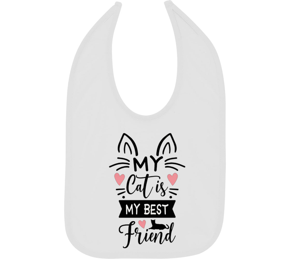 My Cat Is My Best Friend Baby Bib