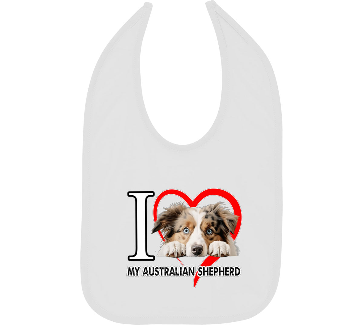 I Love My Australian Shepherd Dog Baby Bib