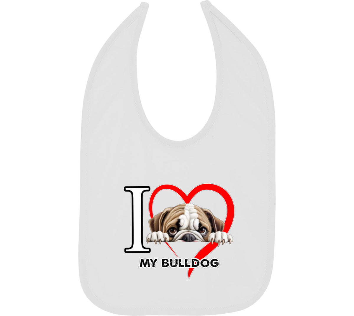 I Love My Bulldog Dog Baby Bib