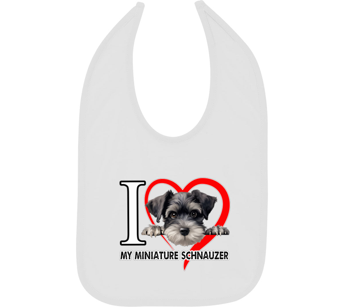 I Love My Miniature Schnauzer Dog Baby Bib