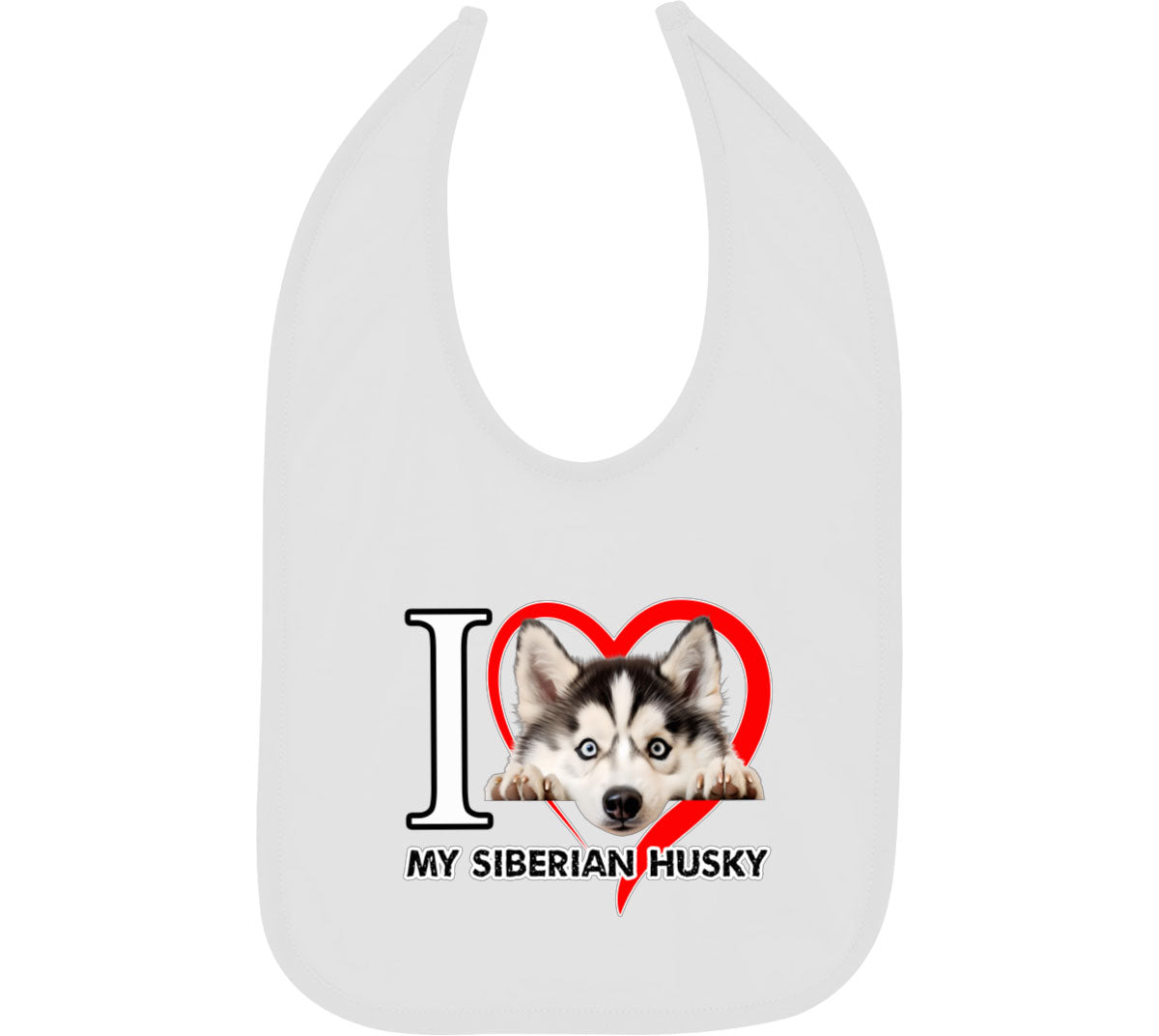 I Love My Siberian Husky Dog Baby Bib