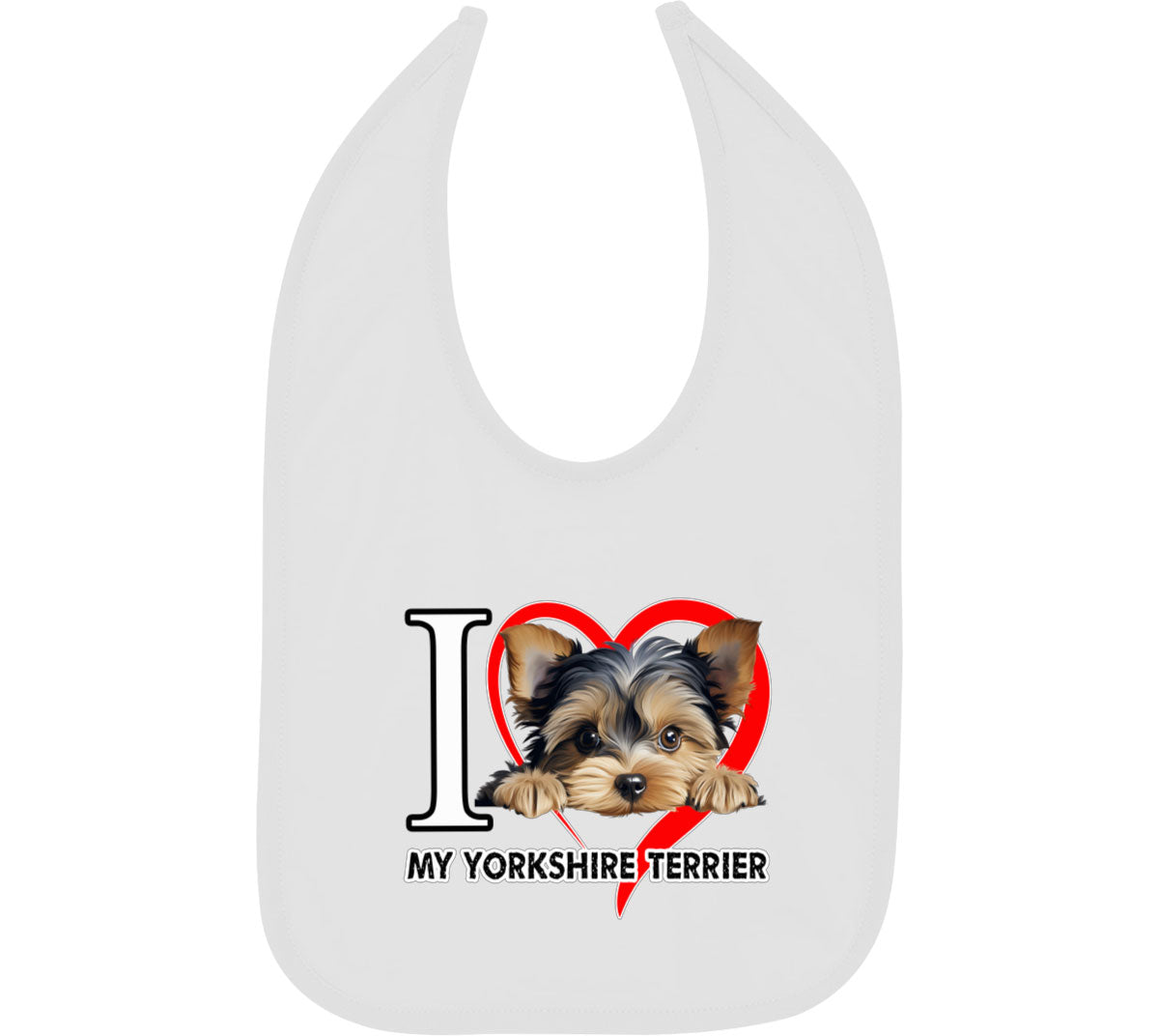 I Love My Yorkshire Terrier Dog  Baby Bib