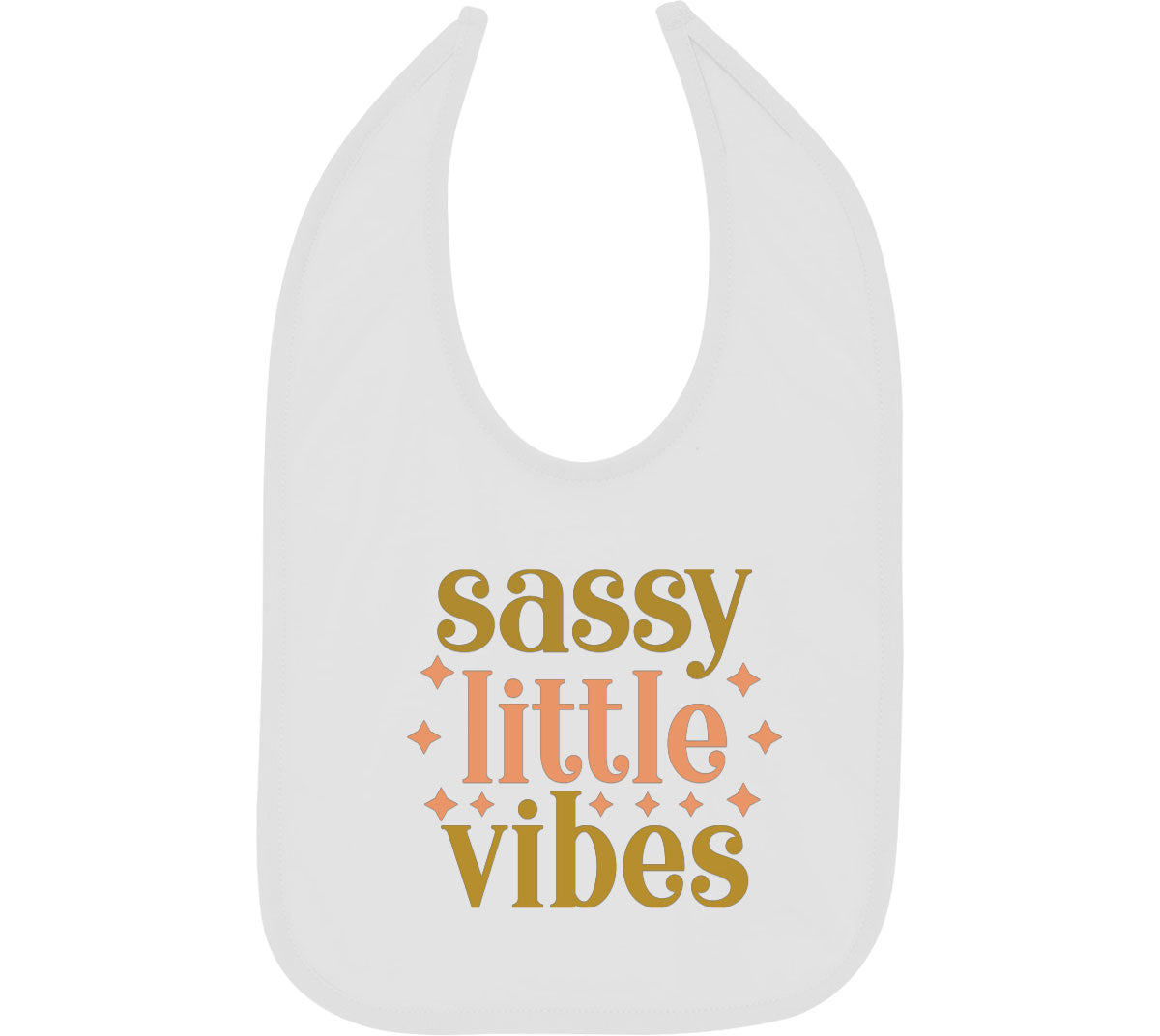 Sassy Little Vibes Baby Bib