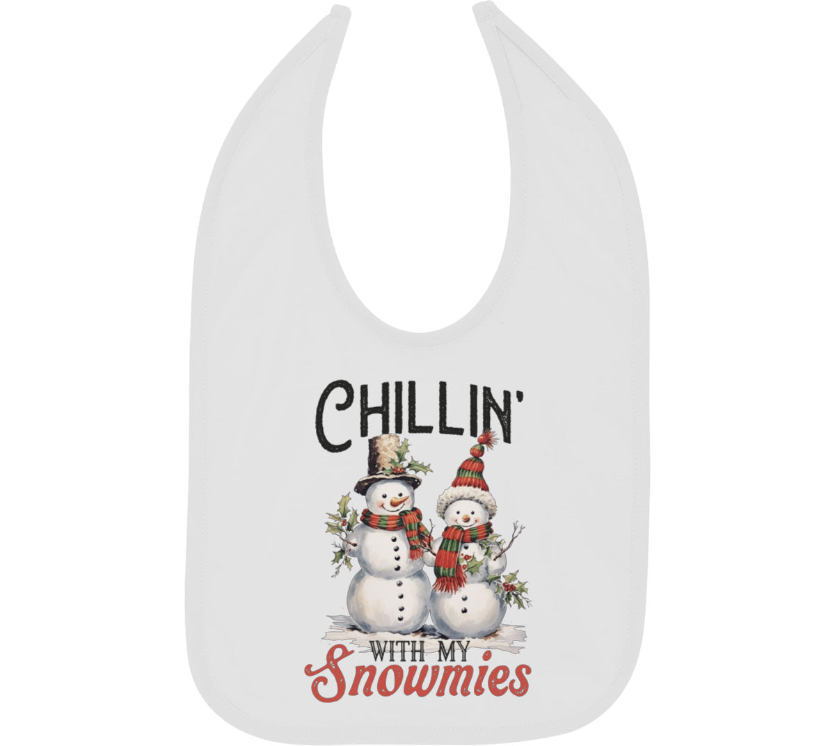 Chillin' With My Snowmies Christmas Baby Bib