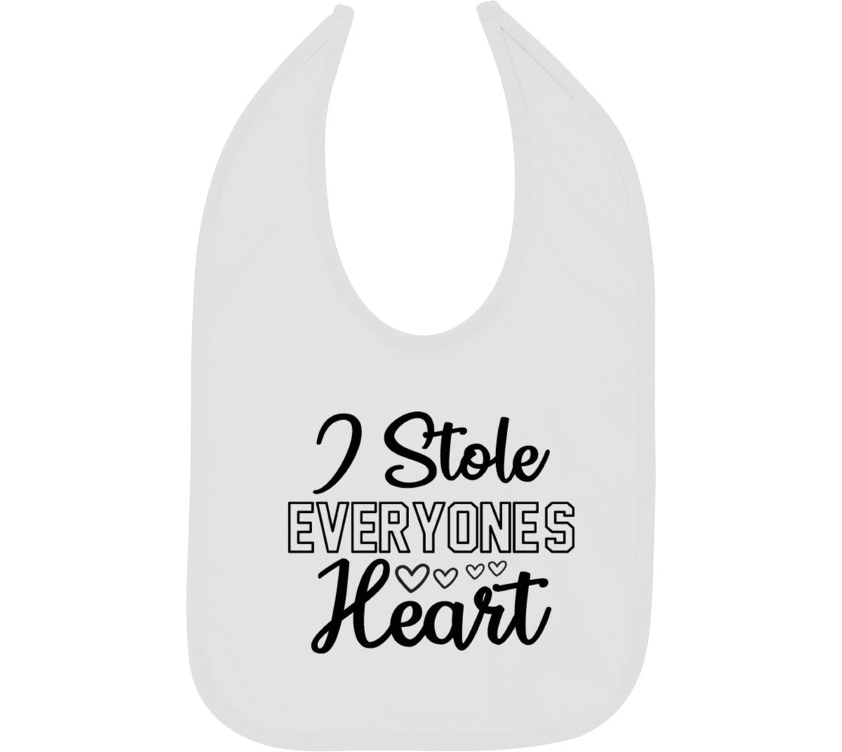 I Stole Everyones Heart Baby Bib