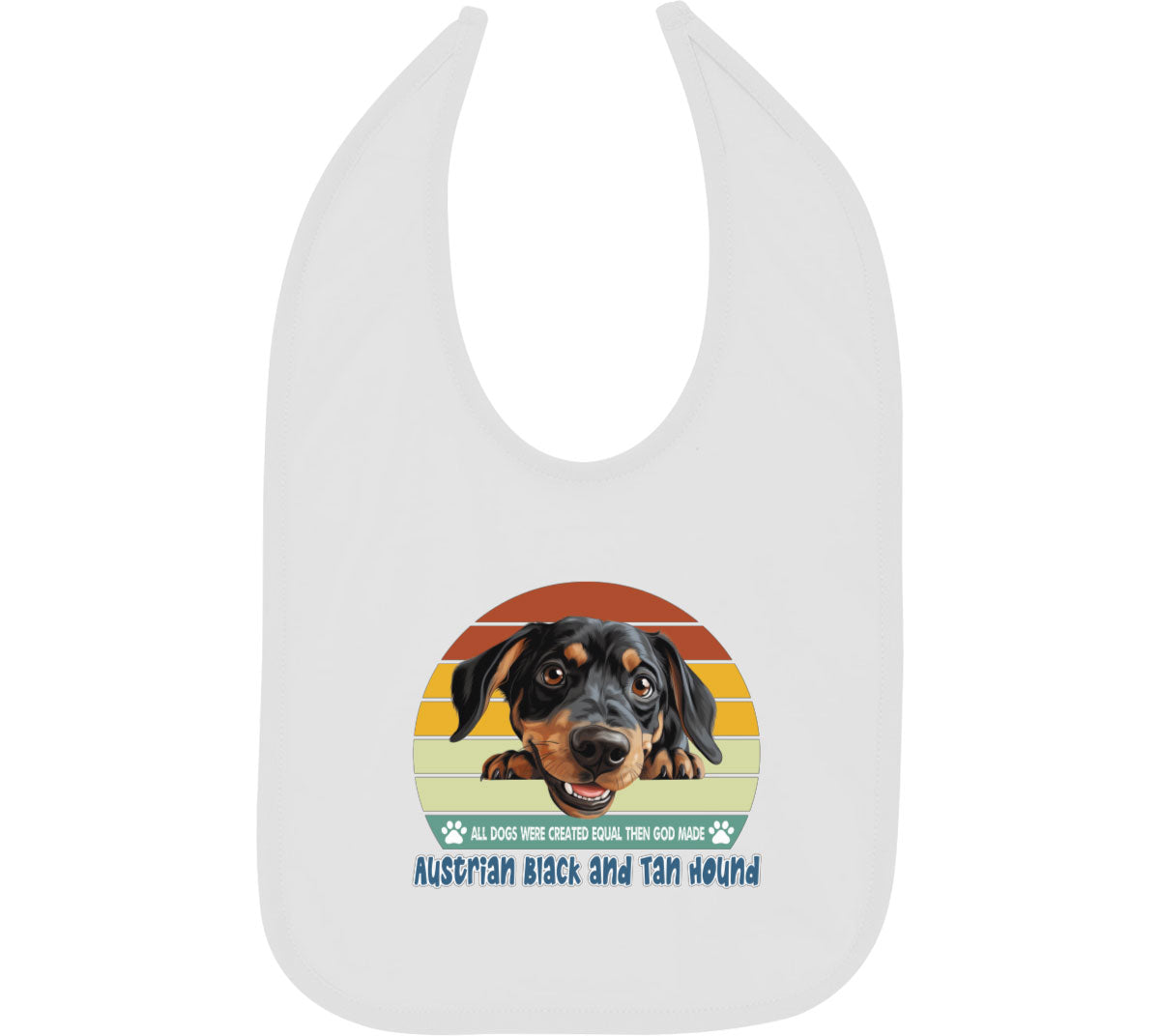 All Dogs Were Created Equal Austrian Black And Tan Hound Baby Bib