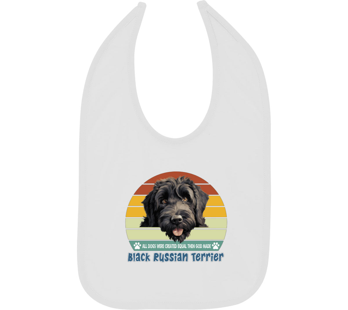 All Dogs Were Created Equal Black Russian Terrier Baby Bib