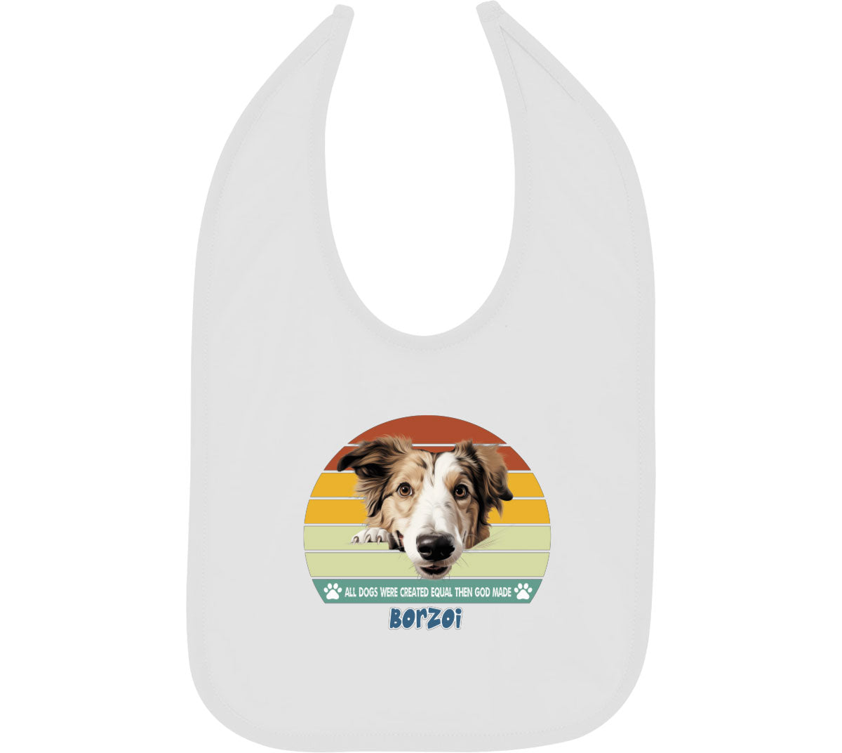 All Dogs Were Created Equal Borzoi Baby Bib