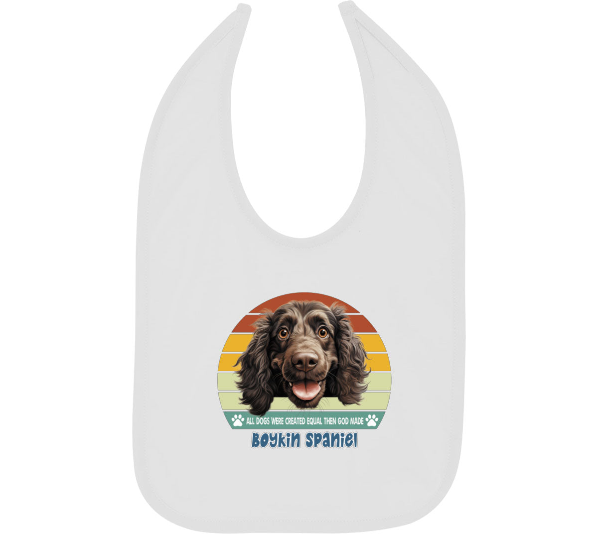 All Dogs Were Created Equal Boykin Spaniel Baby Bib