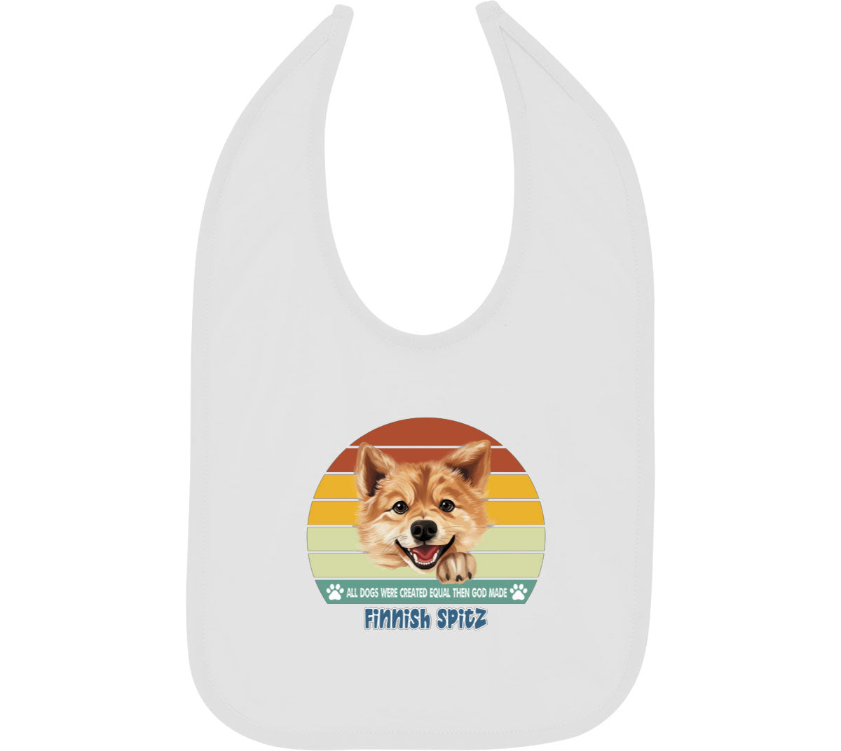 All Dogs Were Created Equal Finnish Spitz Baby Bib