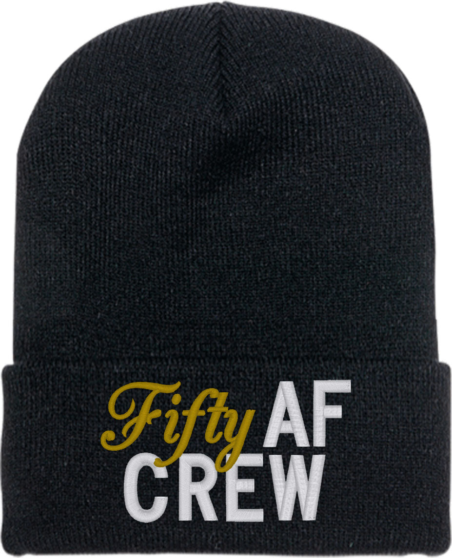 Fifty AF Crew 50th Birthday Knit Beanie