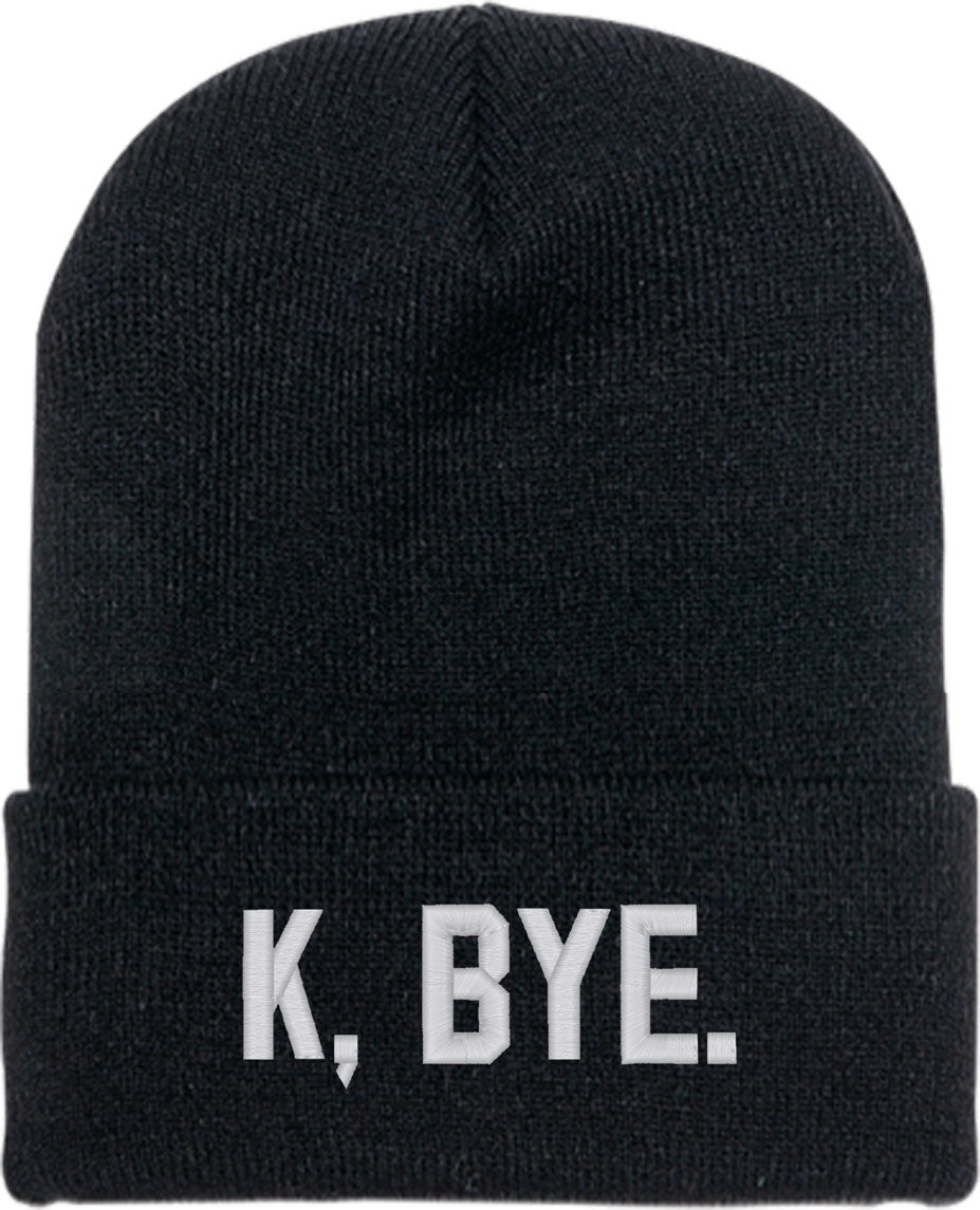 K Bye Ok Bye Knit Beanie