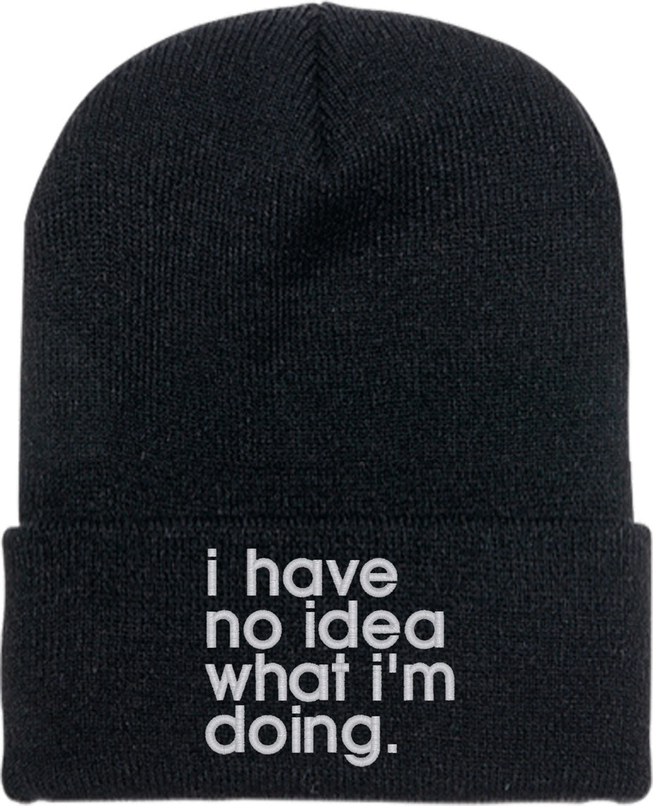 I Have No Idea What I'm Doing Knit Beanie