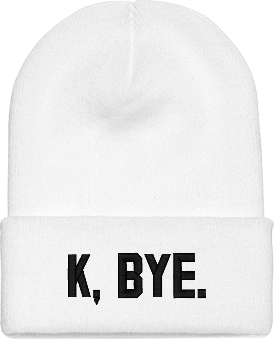 K Bye Ok Bye Knit Beanie