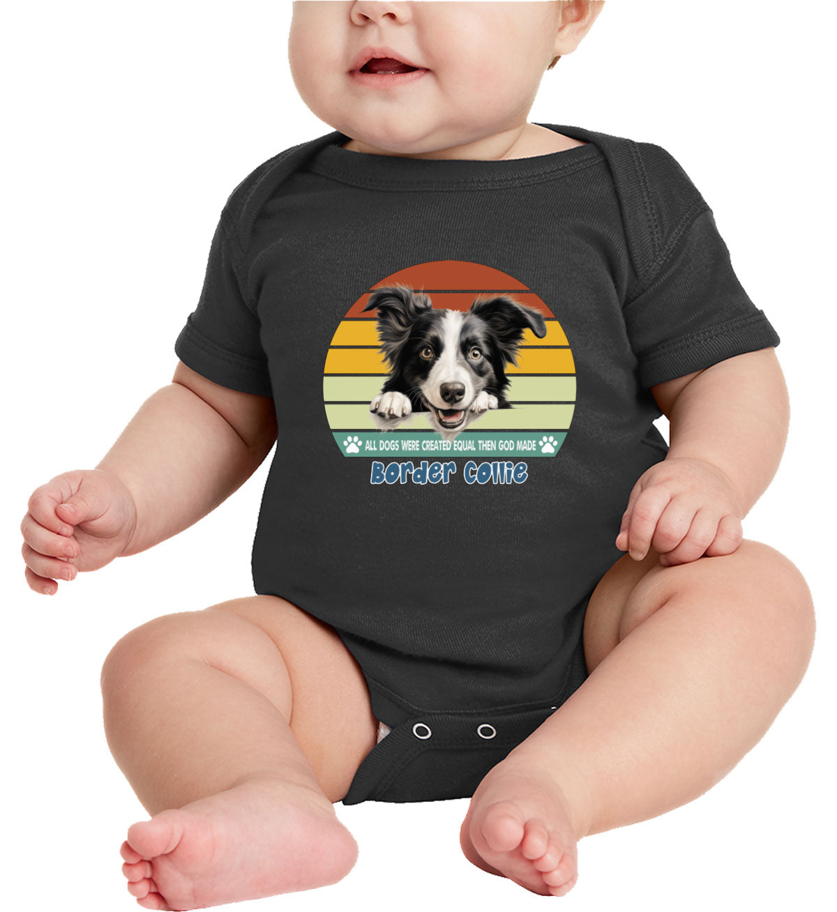 All Dogs Were Created Equal Border Collie Baby Onesie