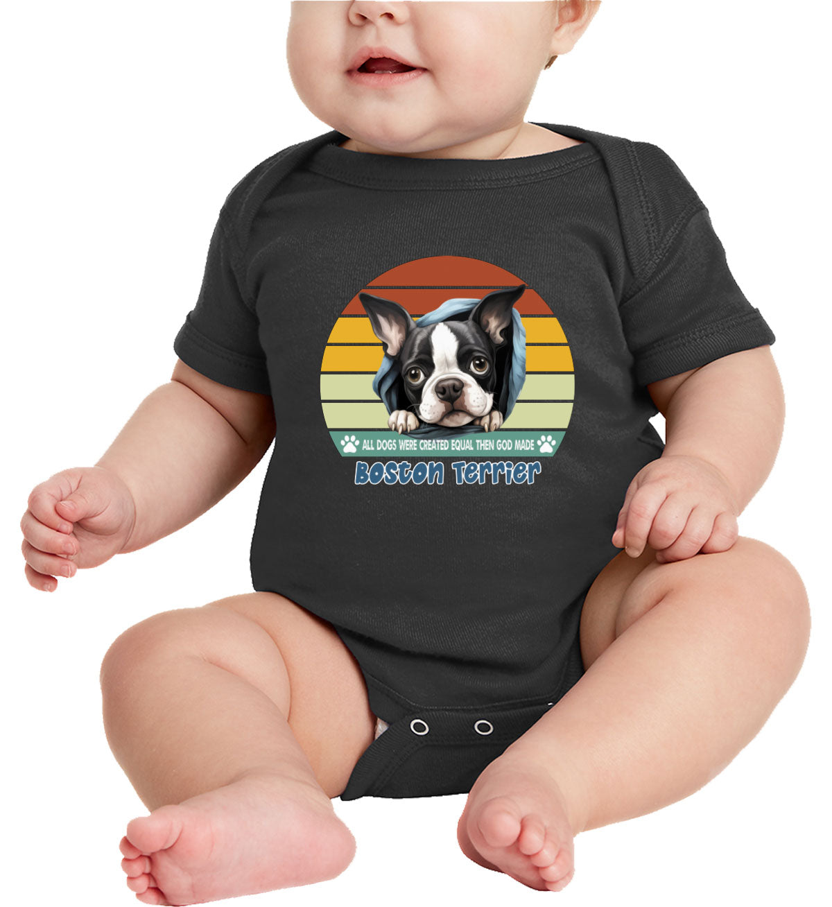 All Dogs Were Created Equal Boston Terrier Baby Onesie