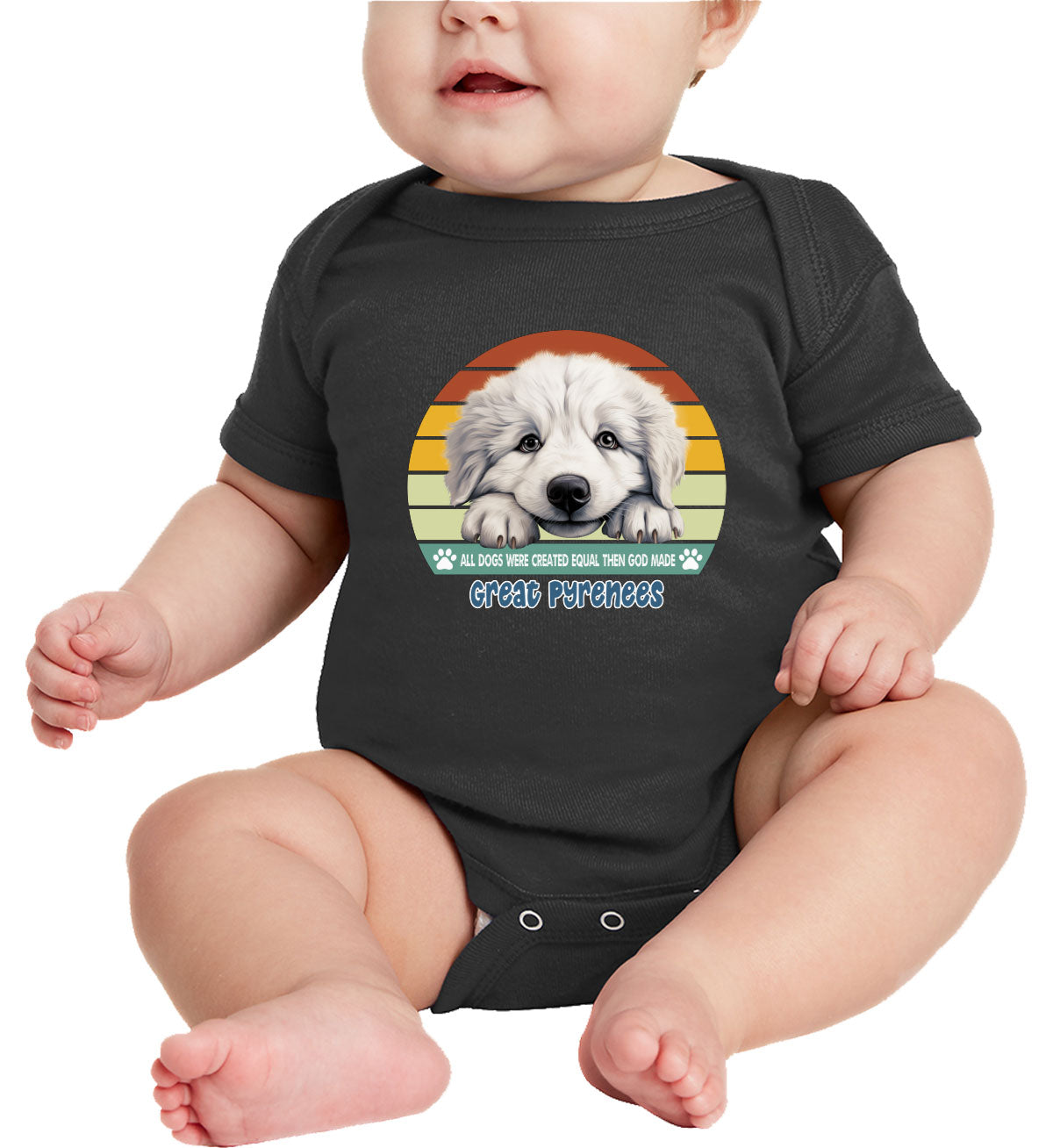 All Dogs Were Created Equal Great Pyrenees Baby Onesie