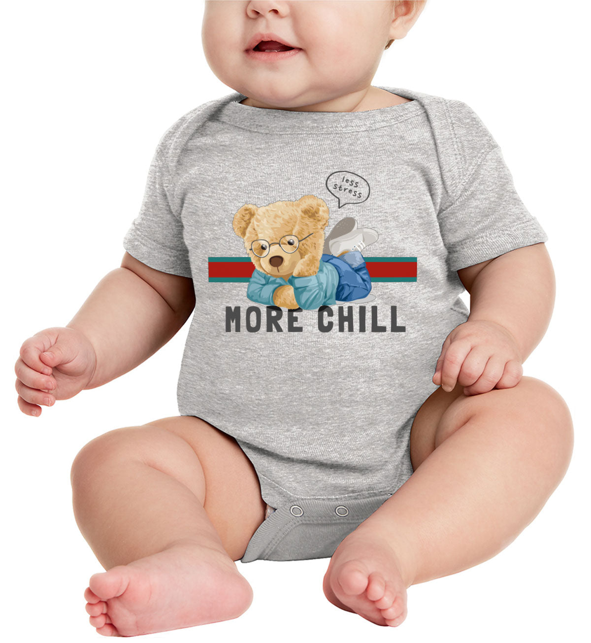 Teddy Bear Less Stress More Chill Baby Onesie