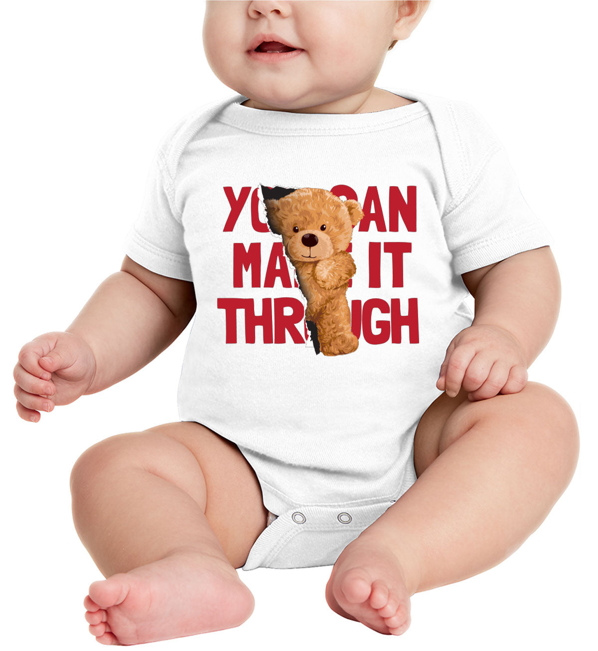 Teddy Bear You Can Make It Through Baby Onesie