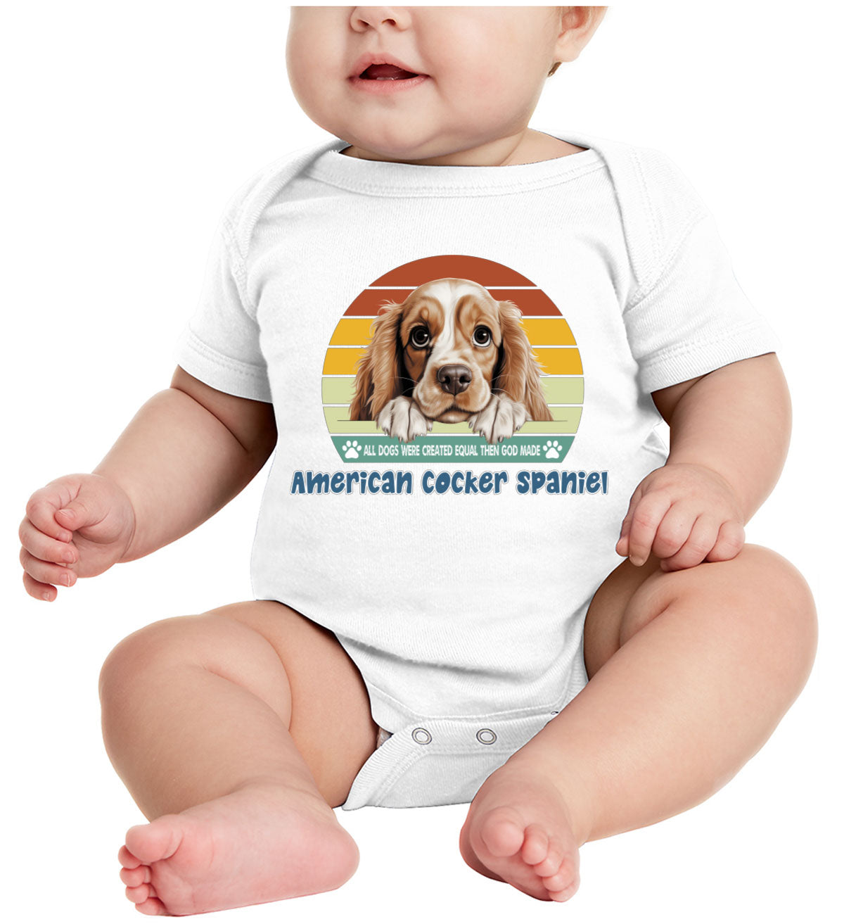 All Dogs Were Created Equal American Cocker Spaniel Baby Onesie