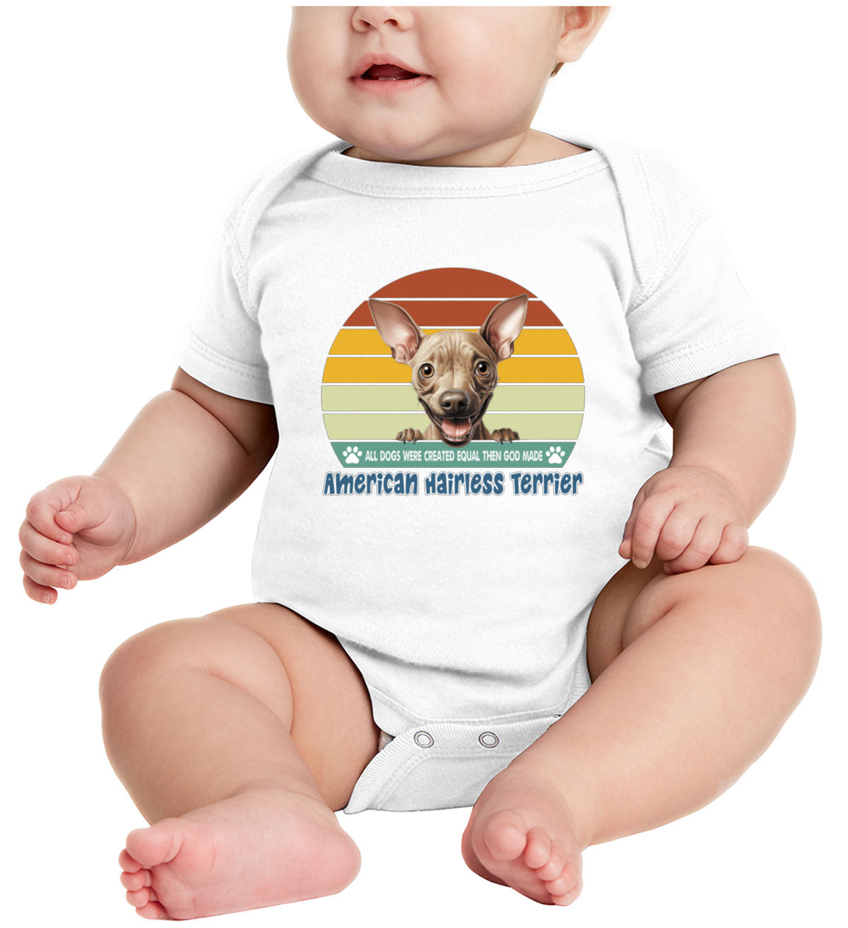 All Dogs Were Created Equal  American Hairless Terrier Baby Onesie