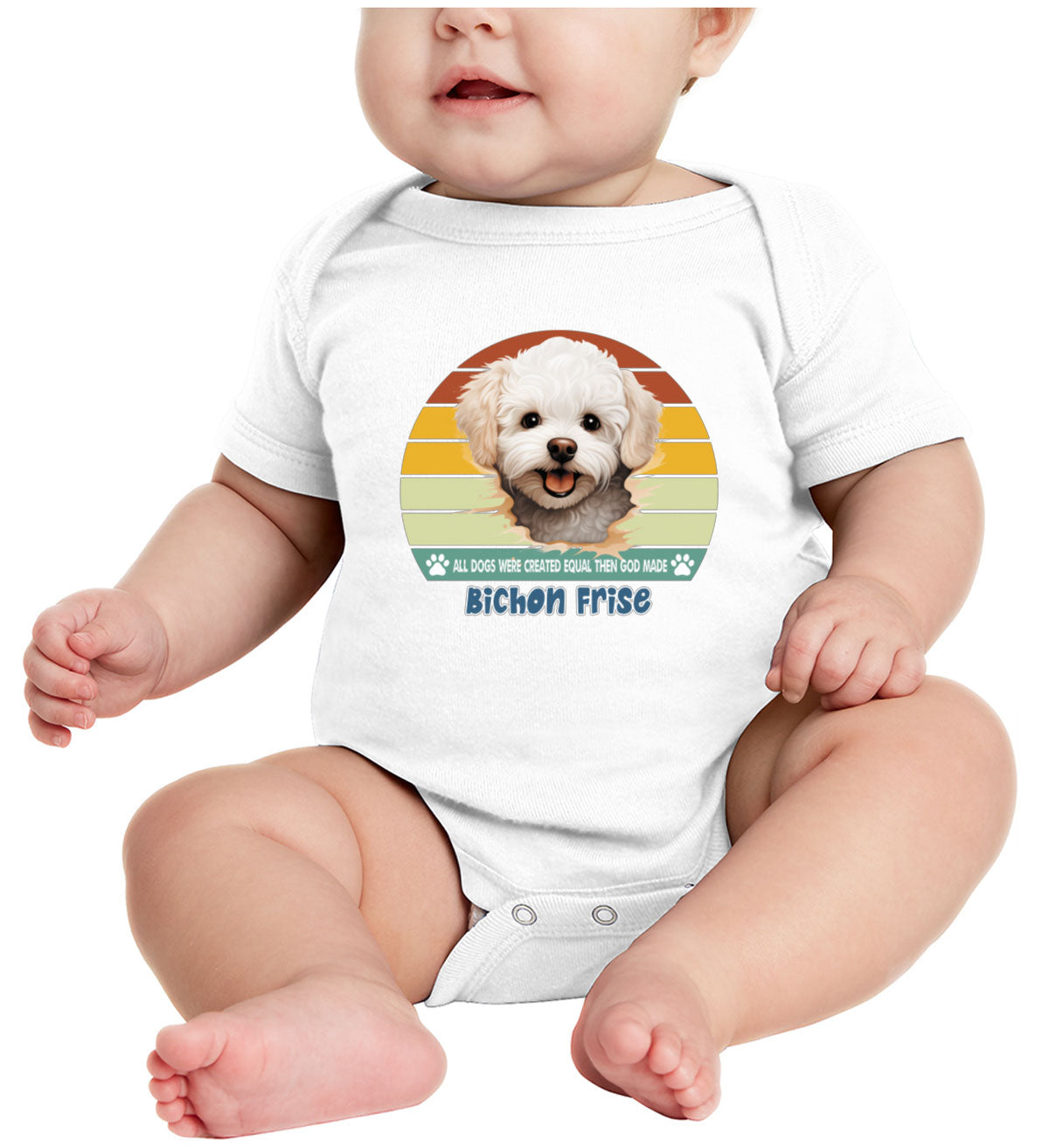 All Dogs Were Created Equal Bichon Frise Baby Onesie