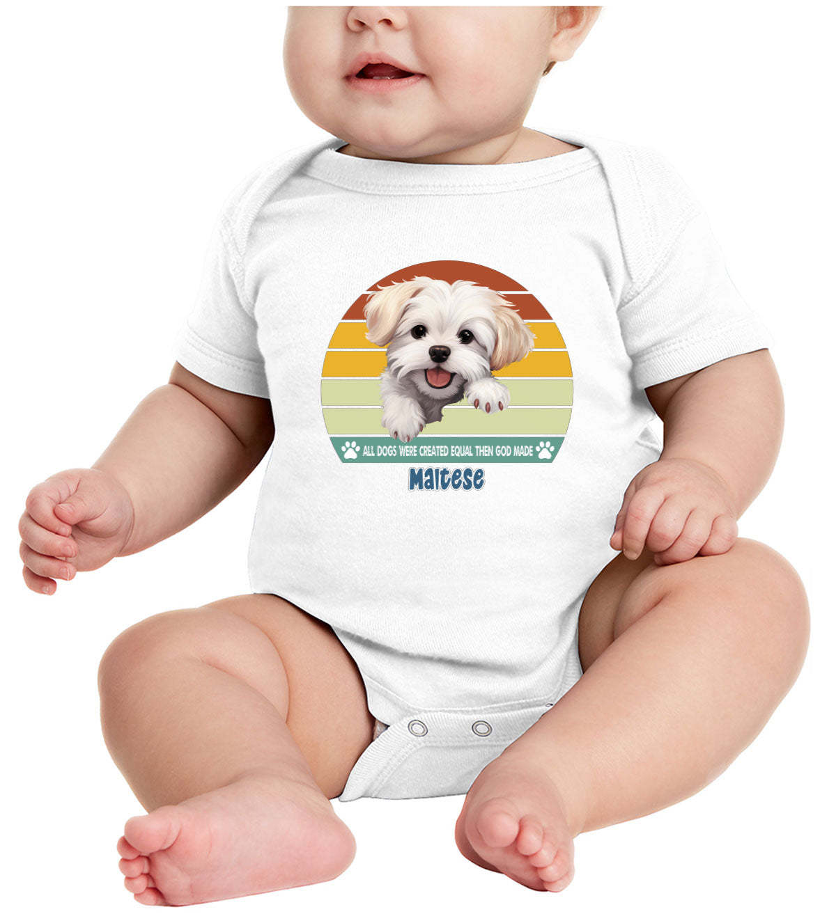 All Dogs Were Created Equal Maltese Baby Onesie