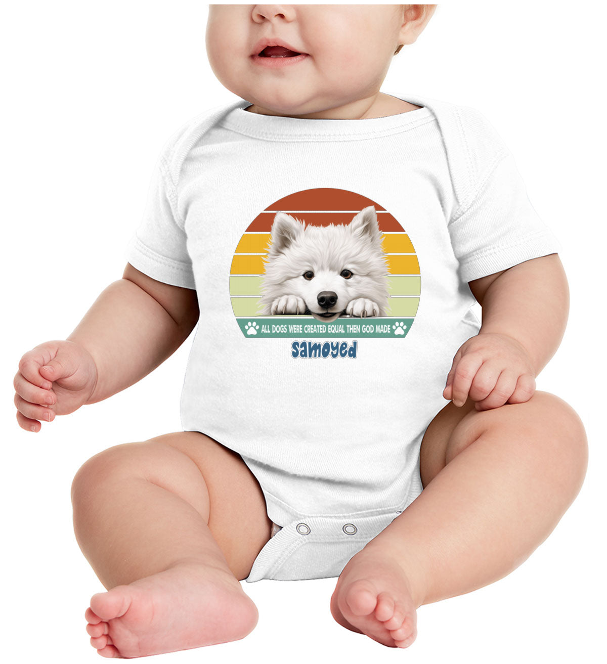 All Dogs Were Created Equal Samoyed Baby Onesie