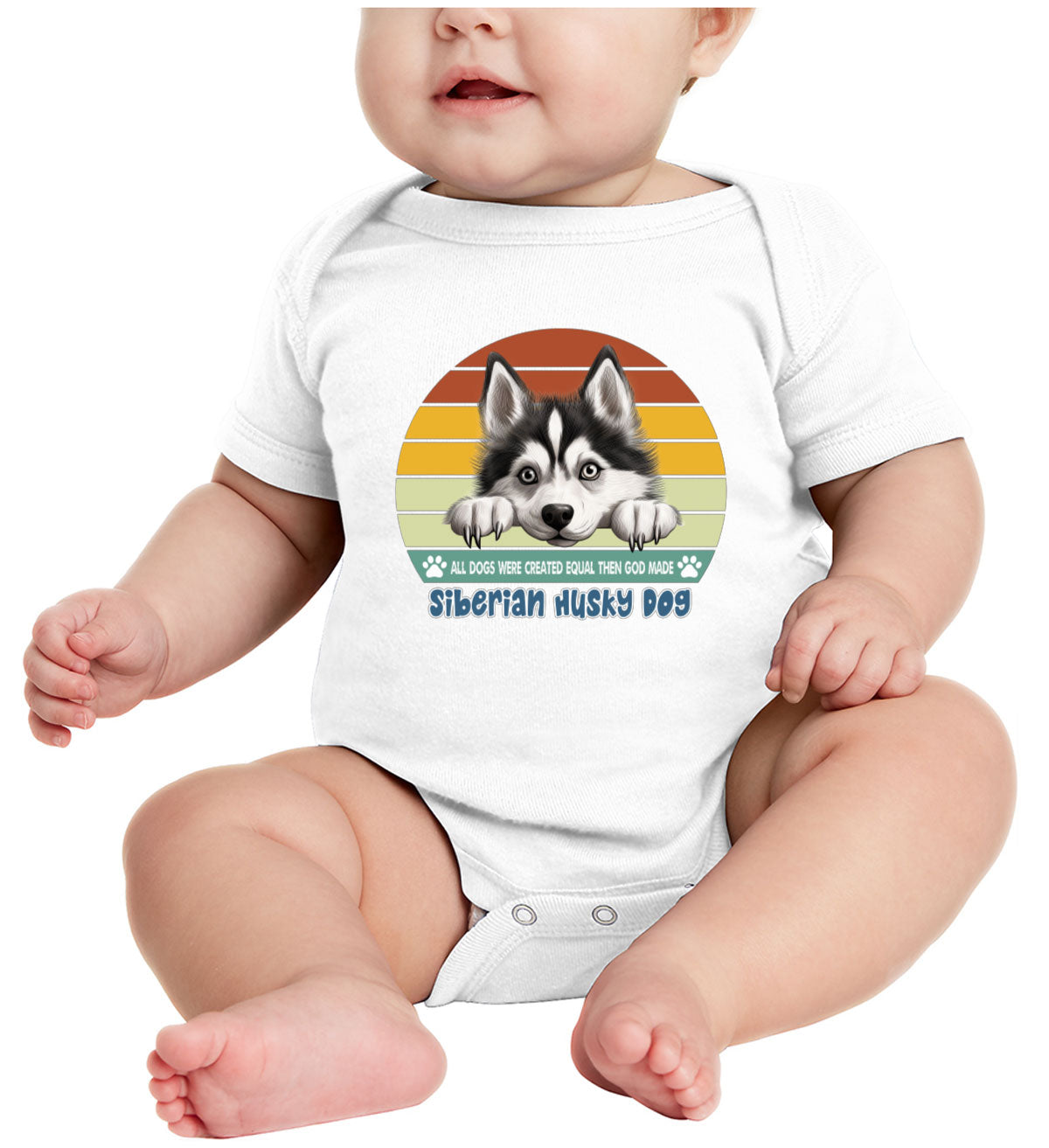 All Dogs Were Created Equal Siberian Husky Dog Baby Onesie