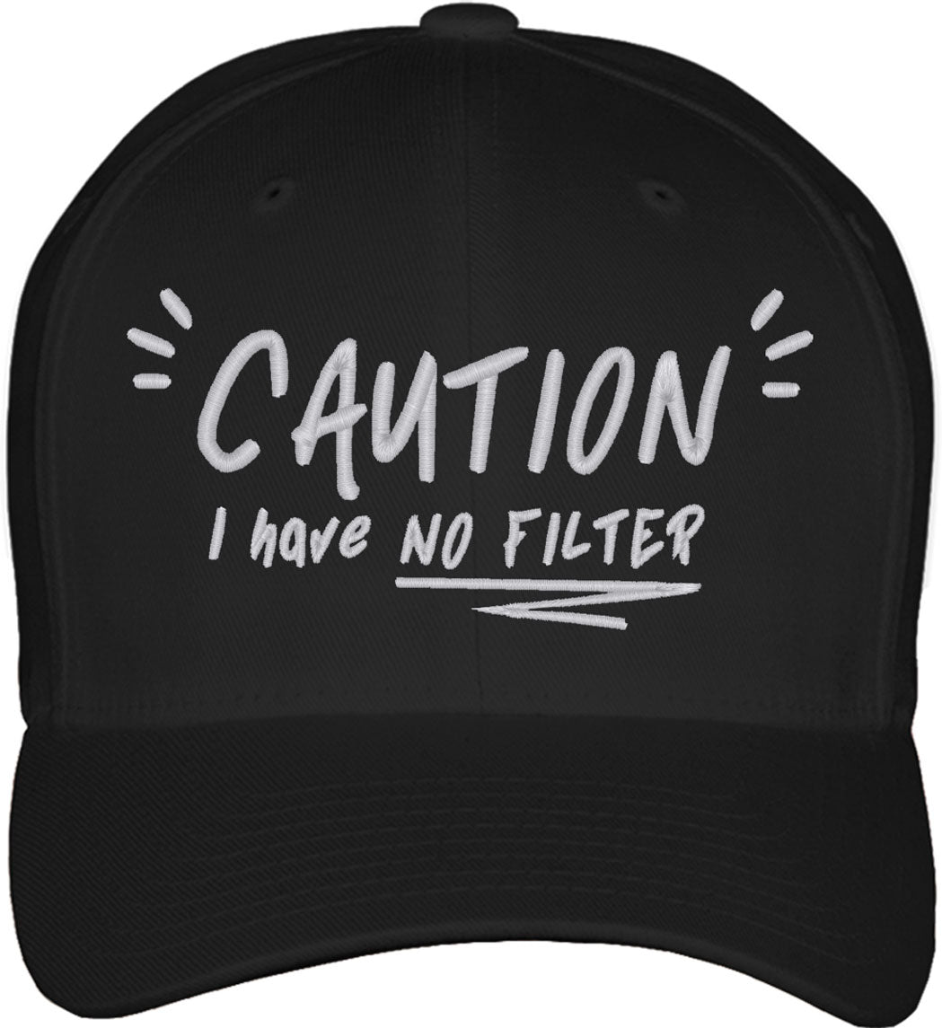 Caution I Have No Filter Fitted Baseball Cap