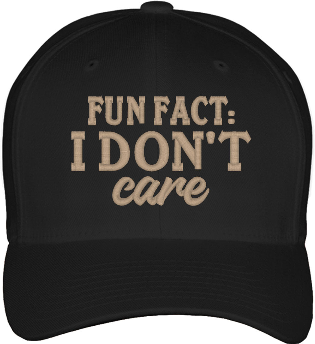 Fun Fact I Don't Care Fitted Baseball Cap