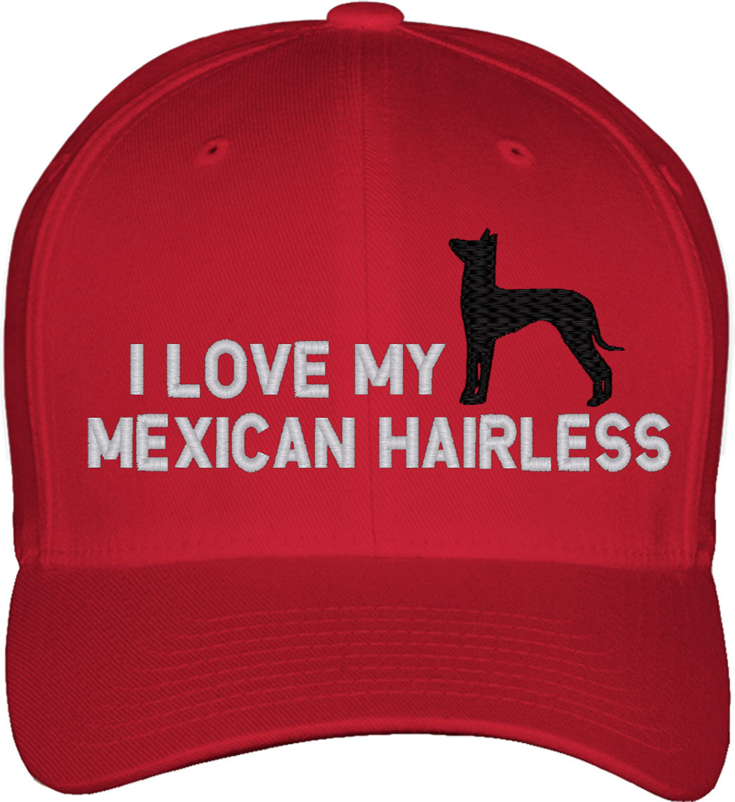 I Love My Mexican Hairless Dog Fitted Baseball Cap