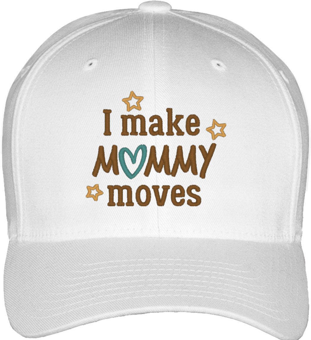 I Make Mommy Moves Mother's Day Fitted Baseball Cap