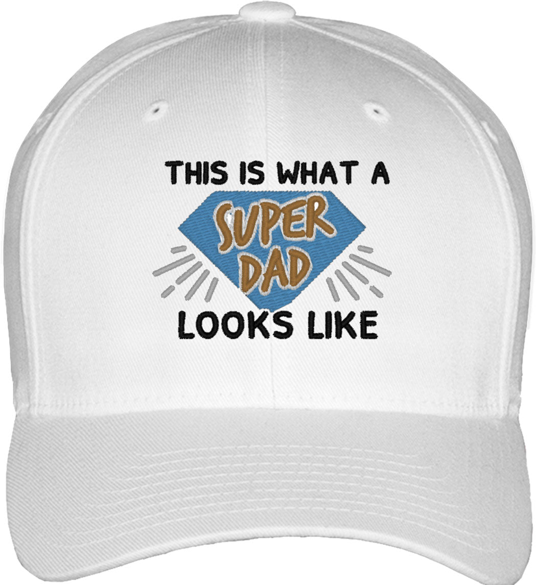 This Is What A Super Dad Looks Like Father's Day Fitted Baseball Cap
