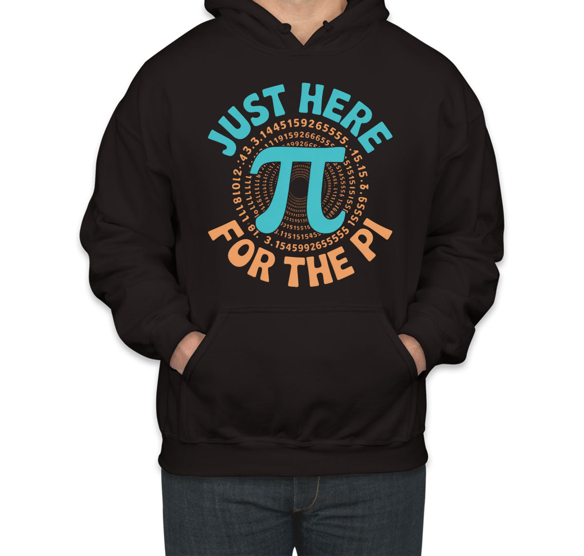 Just Here For The Pi Unisex Hoodie