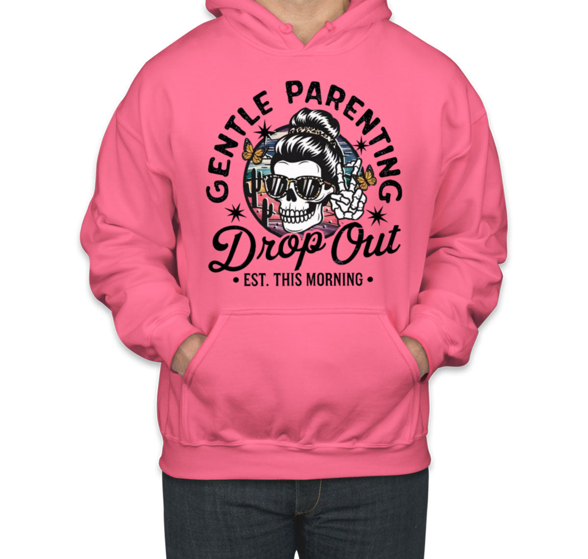 Gentle Parenting Drop Out Est. This Morning Unisex Hoodie