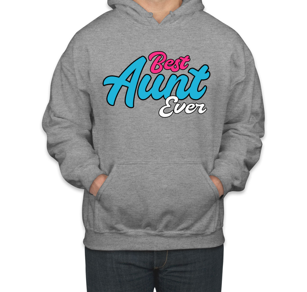 Best Aunt Ever Unisex Hoodie